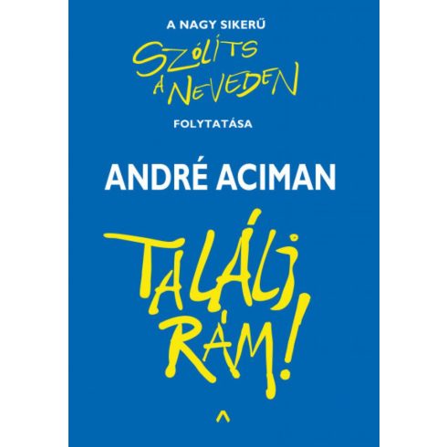 André Aciman: Találj rám!