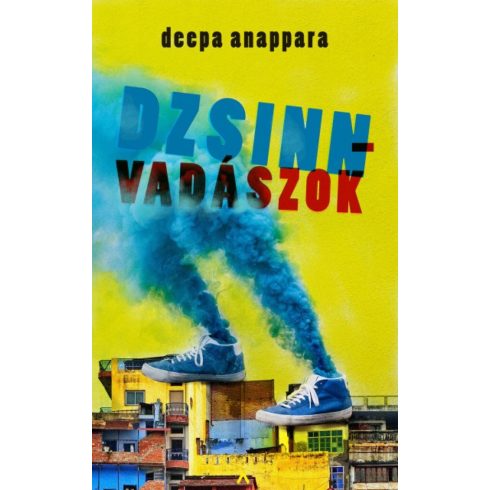 Deepa Anappara: Dzsinnvadászok