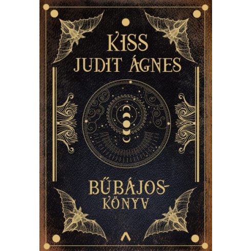 Kiss Judit Ágnes: Bűbájoskönyv