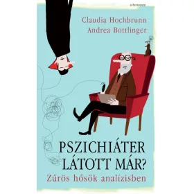   Andrea Bottlinger, Claudia Hochbrunn: Pszichiáter látott már?
