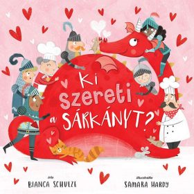 Bianka Schulze: Ki szereti a sárkányt?