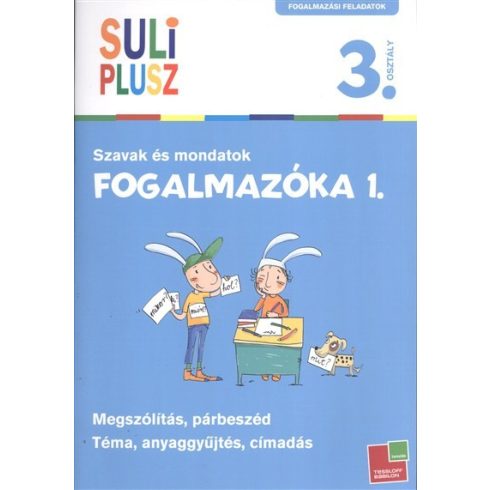 Bozsik Rozália: Suli plusz - Fogalmazóka 1.