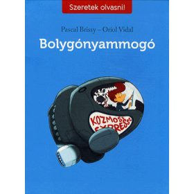 Oriol Vidal, Pascal Brissy: Bolygónyammogó