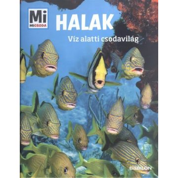 Nicolai Schirawski: Halak - Víz alatti csodavilág