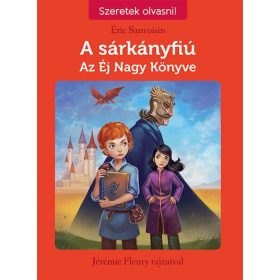 Éric Sanvoisin: A sárkányfiú 2. - Az Éj Nagy Könyve
