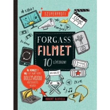 Robert Blofield: Forgass filmet 10 lépésben