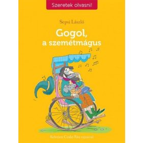 Sepsi László: Gogol, a szemétmágus