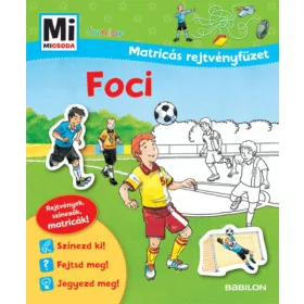   Birgit Bondarenko, Martin Stiefenhofer: Foci - Mi Micsoda Junior Matricás rejtvényfüzet