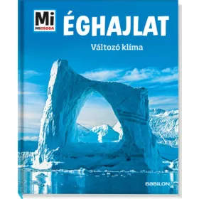 Manfred Baur: Éghajlat - Változó klíma - Mi Micsoda