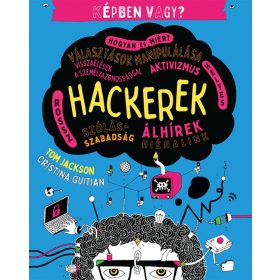 Tom Jackson: Képben vagy? - Hackerek