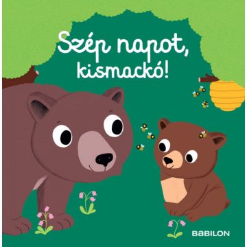 Szép napot, kismackó!