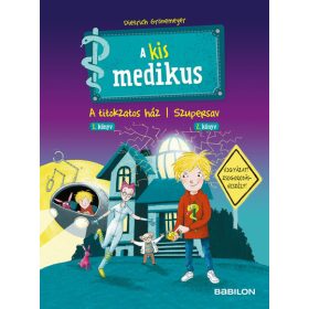   Dietrich Grönemeyer: A kis medikus: A titokzatos ház 1. könyv / Szupersav 2. könyv