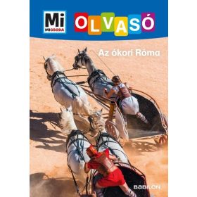 Christina Braun: Az ókori Róma - Mi MICSODA Olvasó