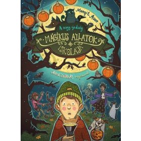   Margit Auer: Mágikus állatok iskolája 14. - A nagy ijedség - Mágikus állatok iskolája