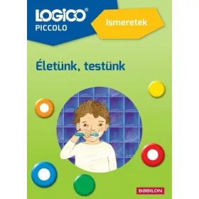 LOGICO Piccolo 5410a - IsmeretekÉletünk, testünk