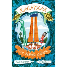Sally Gardner: Kacatkák és a teknős gubanc