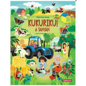   Małgorzata Detner: KUKURIKÚ! A TANYÁN - Matricás füzet - Több mint 440 matrica! - Albatros matricás füzet
