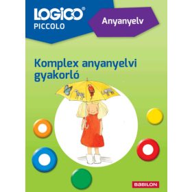   Bozsik Rozália: LOGICO Piccolo: Anyanyelv: Komplex anyanyelvi gyakorló (új kiadás)