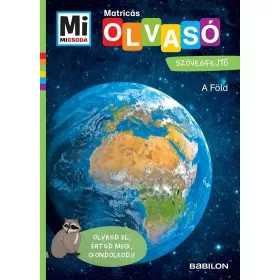   Christina Braun: A Föld - Mi MICSODA OLVASÓ - Matricás szövegfejtő - Olvasd el, értsd meg, gondolkodj!