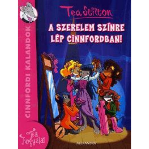 Tea Stilton: A szerelem színre lép Cinnfordban