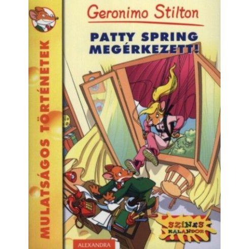 Geronimo Stilton: Patty Spring megérkezett!