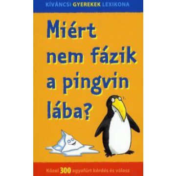 Nagy Boglárka: Miért nem fázik a pingvin lába?