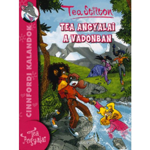 Tea Stilton: Tea angyalai a vadonban