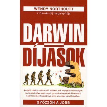 NORTHCUTT WENDY: Darwin-díjasok 3. - Győzzön a jobb