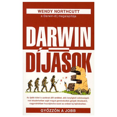 NORTHCUTT WENDY: Darwin-díjasok 3. - Győzzön a jobb