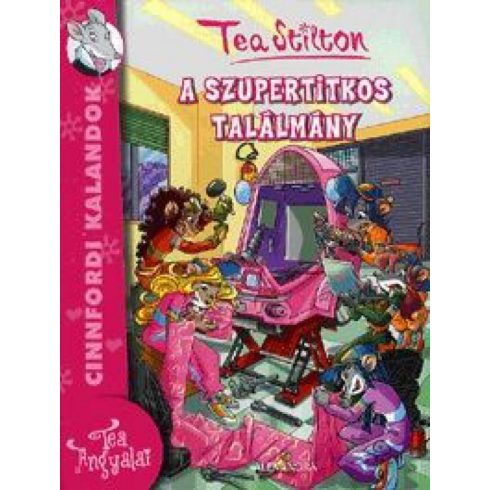 Tea Stilton: A szupertitkos találmány