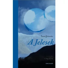 Tarasz Prohaszko: A Jelesek