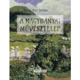 Réti István: A nagybányai művésztelep