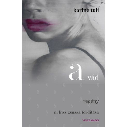 TUIL, KARINE: A VÁD - REGÉNY