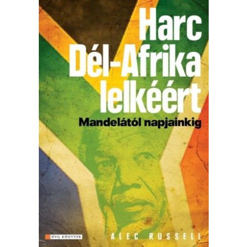 Alec Russel: Harc Dél-Afrika lelkéért