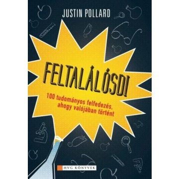 Justin Pollard: Feltalálósdi