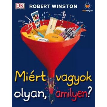 WINSTON ROBERT: Miért vagyok olyan, amilyen?