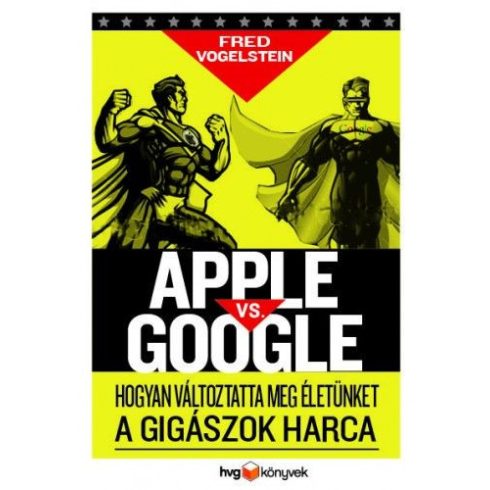 Fred Vogelstein: Apple vs. Google