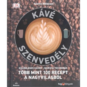 Anette Moldvaer: Kávészenvedély