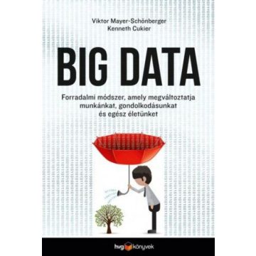 Kenneth Cukier, Viktor Mayer-Schönberger: Big Data