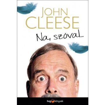 John Cleese: Na, szóval...
