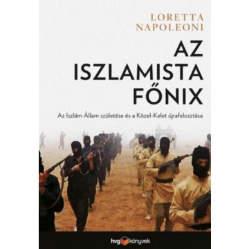 Loretta Napoleoni: Az iszlamista főnix