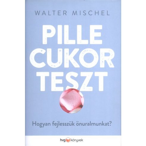 Walter Mischel: Pillecukorteszt