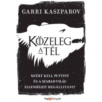 Garri Kaszparov: Közeleg a tél