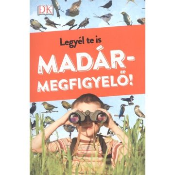 Válogatás: Legyél te is madármegfigyelő!