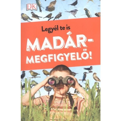 Válogatás: Legyél te is madármegfigyelő!