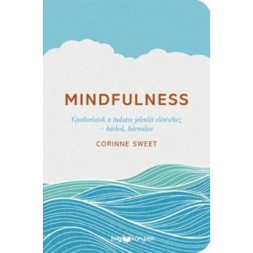 Corinne Sweet: Mindfulness
