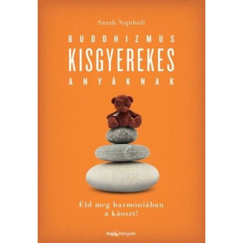 Sarah Napthali: Buddhizmus kisgyerekes anyáknak