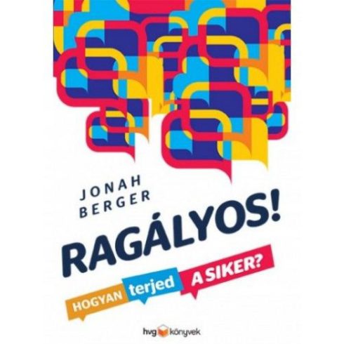 Jonah Berger: Ragályos!