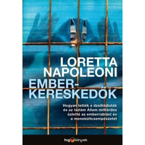 Loretta Napoleoni: Emberkereskedők (antikvár)