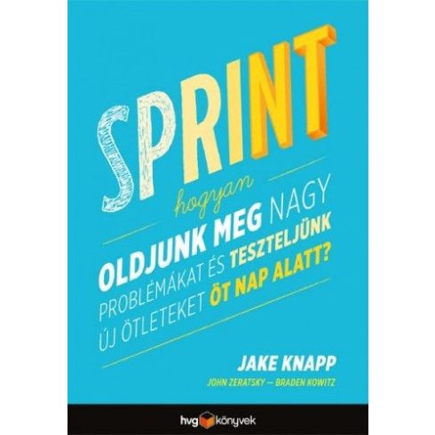 Braden Kowitz, Jake Knapp, John Zeratsky: Sprint
